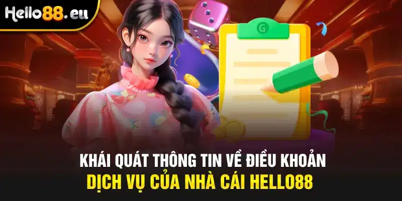 Khái quát thông tin về điều khoản dịch vụ của nhà cái Hello88 Khái quát thông tin về điều khoản dịch vụ của nhà cái Hello88
